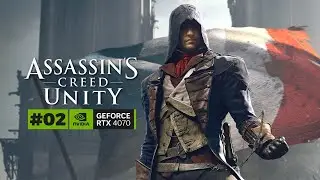 Assassin's Creed Unity #02 #AC #AssassinsCreedUnity #OALLANGAMER