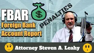 FBAR - Foreign Bank Account Report Penalties