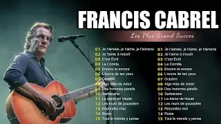 Francis Cabrel 🎙️🎙️ La fête continue avec les plus grands hits🎶🎶