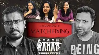 Corporate Match Fixing 😈 | Certified Rascals