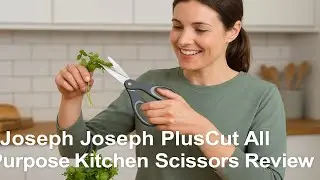 ✂️ Joseph Joseph PlusCut All Purpose Kitchen Scissors Review 🍳