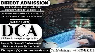 DIRECT ADMISSION IN DCA (DIPLOMA IN COMPUTER APPLICATION) IN TOP RANKED UNIVERSITIES IN INDIA #jobs
