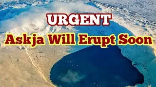 Askja Will Erupt Soon: Subglacial Askja Volcano Started Melting Ice