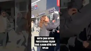 Van'da kayyum protestosunda yaşasın İsrail sloganı b&uuml;y&uuml;k tepki topladı #kayyum #van #vanturkey