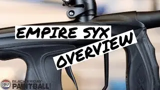 Empire SYX Paintball Gun Overview | New Clean Design Axe Pro