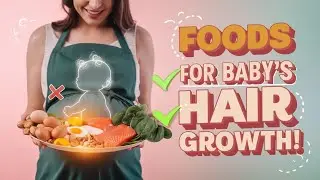 Продукты, которые следует употреблять во время беременности для роста волос у ребенка