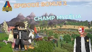 [Acad&eacute;mie Arverni] Episode BONUS 2  | Elric Dracault | CHAMP MYC&Eacute;LIA | VTUBER FR