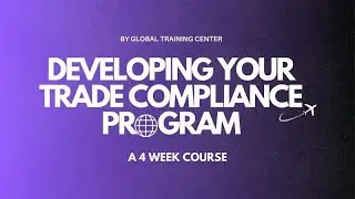 Developing a Trade Compliance Program