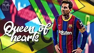 Lionel Messi ► Starla Edney - Queen of Hearts ● Skills & Goals 2021|HD