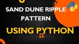 Sand Dune Ripple Pattern using Python