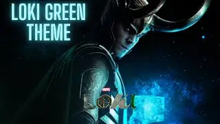 LOKI Theme Season 2 | EPIC GLORIOUS PURPOSE VERSION - Green Theme