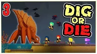 ENDED AT THE BOTTOM, NOW WE HERE! - Dig or Die - #3 (4-Player Co-op)