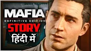 Mafia: Definitive Edition - Story Explained (In Hindi)