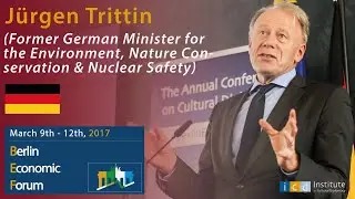 J&uuml;rgen Trittin (Former German Minister for the Environment, Nature Conservation & Nuclear Safety)