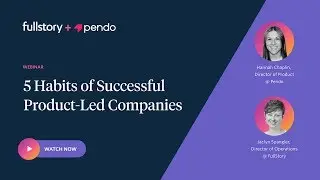 5 Habits of Successful Product-Led Companies