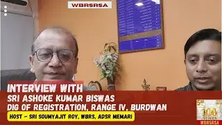 Sri Ashoke Kumar Biswas || WBRS || DIG of Registration || Range IV || 100 years of WBRSRSA