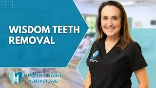 Wisdom Teeth Removal | Oral Surgery in Temecula, CA | Healthy Habit Dental Care