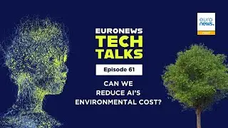 Can we reduce AI's environmental cost? |Euronews Tech Talks