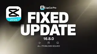 CapCut PRO 16.8.0 FIXED Update 🔥 | All Issues Solved from Previous Version