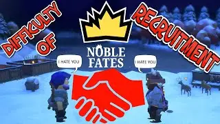 Simple tutorial. How i can recruit people in Noble Fates?