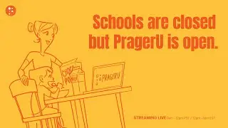 Школы закрыты, но PragerU открыт! Видеомарафон в понедельник | Марафон