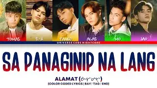 ALAMAT - 'SA PANAGINIP NA LANG' (Color Coded Lyrics)