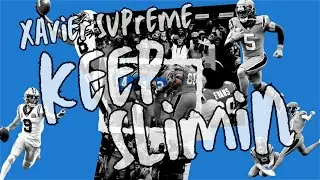Carolina Panthers Highlight Video |  Keep Slimin - Xavier Supreme