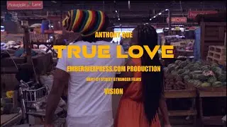 Anthony Que - True Love (official Video)