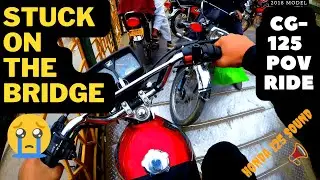 Honda 125 POV | TIGHT BRIDGE SITUATION | 125- 2018 MODEL  SOUND ON!!!!