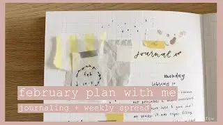 february plan with me - journaling + weekly spread