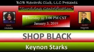 Gentrification In The Black Community with Realtor Keynon Starks