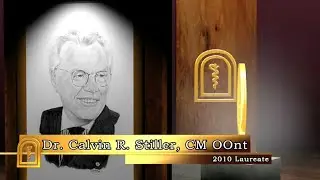 Dr. Cal Stiller Canadian Medical Hall of Fame Laureate 2010