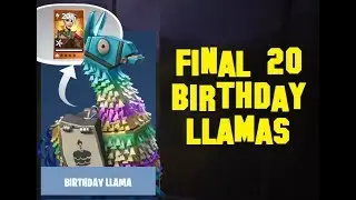 Fortnite: Breaking Open The Last 20 Birthday Llamas in Save the World!