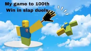 My game to 100th win in slap duels