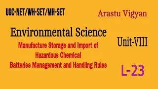 Manufacture Storage, Import of Hazardous Chemical / Batteries Management and Handling Rules #ugcnet 