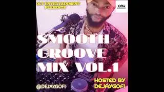 DJ GOFI SMOOTH GROOVE MIX VOL1