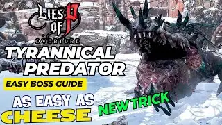 How to ( Very ) Easily Beat the Tyrannical Predator with a New Trick - Lies of P Overture DLC