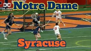 Notre Dame vs Syracuse 2025 Women's Lacrosse Highlights