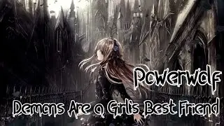 Powerwolf - Demons Are a Girl's Best Friend (Nightcore)