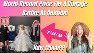 New World Record Price For Vintage Barbie Doll!