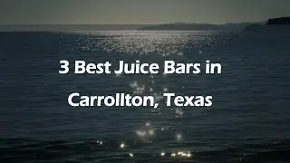 3 Best Juice Bars in Carrollton, Texas | Smoothie Bars