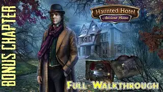 Let's Play - Haunted Hotel 6 - Ancient Bane - Bonus Chapter Full Walkthrough