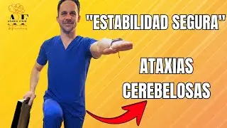 Ataxias Avanzada: Haz esto para NO PERDER el equilibrio (seguro), Parte 1.
