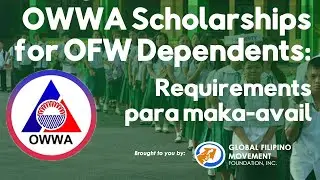 OWWA Scholarships | Gabay ng Filipinong Manggagawa Abroad Ep. 11 | OWWA NCR