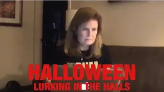 Halloween: Lurking in the Halls — a Halloween fan film