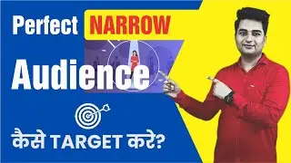 Narrow Audience in Facebook Ads | What is Narrow Audience in Facebook Ads