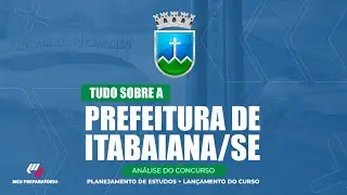 CONCURSO PREFEITURA DE ITABAIANA/SE + PLANEJAMENTO DE ESTUDOS