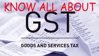 What is GST | Goods And Services Tax (GST) | One Nation, One TAX |
