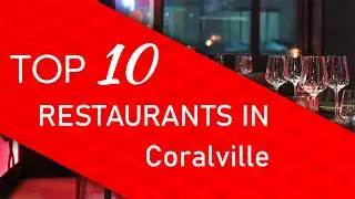 Top 10 best Restaurants in Coralville, Iowa