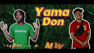 Jay Zee Zee Mw Ft. K Banton - Yama Don (Lyrics)